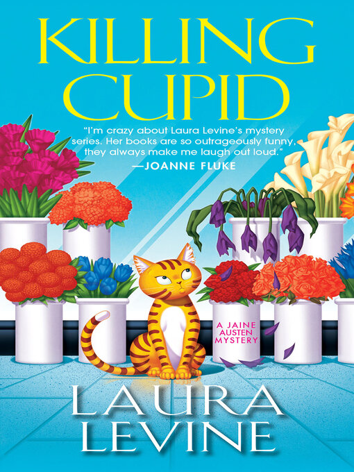 Title details for Killing Cupid by Laura Levine - Available